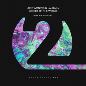 Download track Weight Of The World (Mark Versluis Remix) Laura-LyMark Versluis