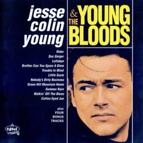 Download track Cotton Eyed Joe The Youngbloods, Jesse Colin Young