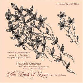 Download track The Look Of Love Masayuki ShigiharaLarry Grenadier, Melvin Butler