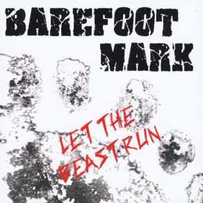 Download track Last Gasp Barefoot MarkKelly Kingston-Bass, Danny Moya- Drums, Arco Bass