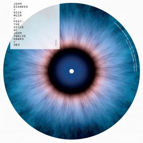 Download track 3B3 John Digweed, John Twelve Hawks