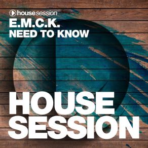 Download track Need To Know (Club Mix) E. M. C. K