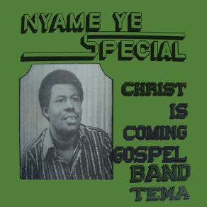 Download track Wahye Yesu Ohene Christ Is Coming Gospel Band