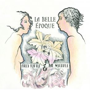 Download track La Belle Époque Multiple, Billy Bottle