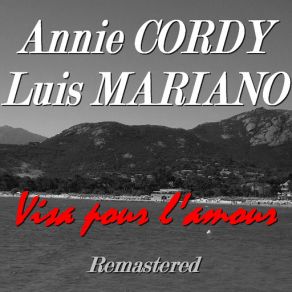 Download track Cha-Cha Des Égouttiers (Remastered) Luis Mariano, Annie Cordy