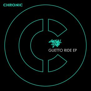 Download track Guetto Ride Critycal DubYush