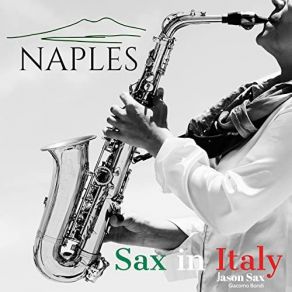 Download track O Sole Mio Giacomo Bondi, Jason Sax