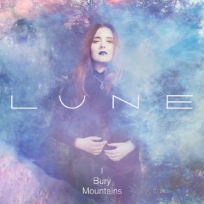 Download track Bury Mountains The Lune