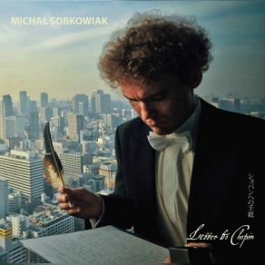 Download track Piano Paraphrases On Chopin Mazurkas: No. 6 In C Major (After Chopin's Op. 33 No. 2) Michał Sobkowiak