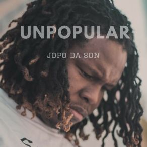 Download track Unpopular Truth Jopo Da Son