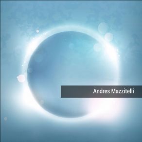 Download track Dulce Sombra De Tí Andres Mazzitelli