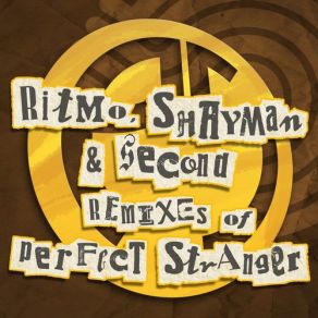 Download track No 1 (Shayman Remix) Perfect Stranger