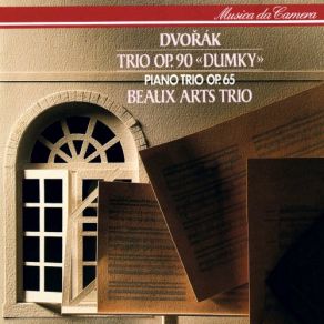 Download track Dvorák- Piano Trio In E Minor, Op. 90 - -Dumky- - 5. Allegro Beaux Art Trio