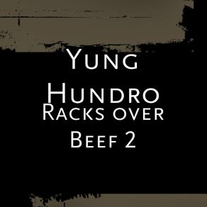 Download track Sniperz Yung Hundro