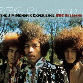 Download track Hey Joe Sunshine Of Your Love And Radio One (A Happening For Lulu Bbc Session With Commentary Jimi Hendrix Experience