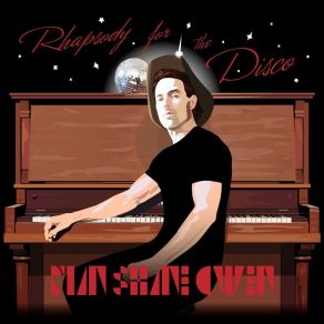 Download track Rhapsody For The Disco Ryan Shane Owen