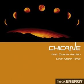 Download track One More Time (Radio Edit) Chicane, Duane Harden