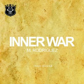 Download track Inner War (Original Mix) M. Rodriguez