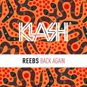 Download track Back Again (Extended Mix) Reebs