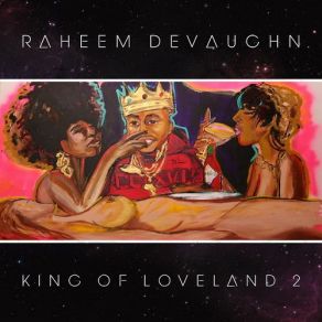 Download track Love (I Want To Love Ya) Raheem Devaughn