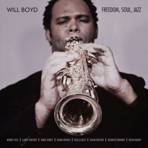 Download track Oh Freedom Will Boyd