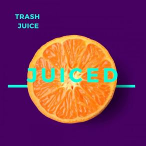 Download track Indigo Blue Trash Juice