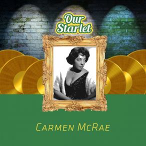 Download track Chicken Today And Feathers Tomorrow Carmen McRae