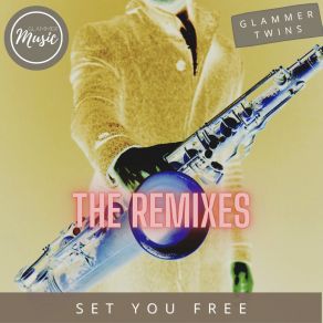 Download track Set You Free (Deep Souldier Melodic Edit) Glammer TwinsDeep Souldier