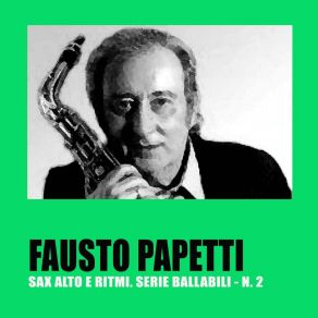 Download track Legata A Un Granello Di Sabbia Fausto Papetti