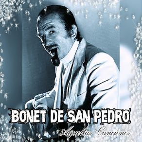 Download track A La Palida Luz De La Luna (Remastered) Bonet De San Pedro