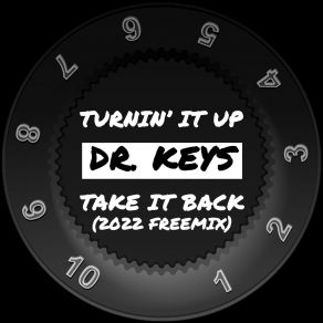 Download track Take It Back (2022 Freemix) Dr. Keys