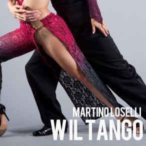 Download track Il Mio Tango Martino Loselli