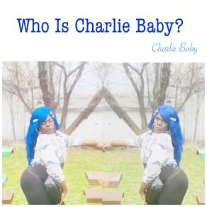 Download track Fiend Out Charlie Baby