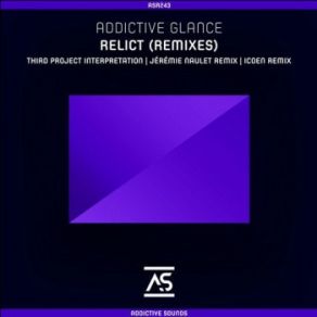 Download track Relict (Jérémie Naulet Remix) Addictive Glance, ICoen, Jérémie Naulet, The Third Project