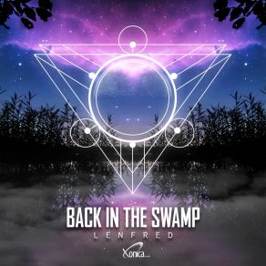 Download track Back In The Swamp Lenfred