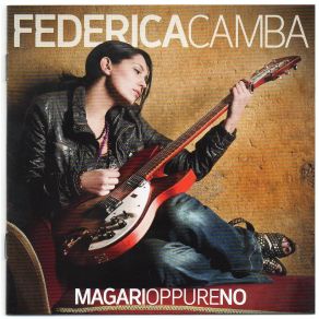 Download track Magari Oppure No Federica Camba