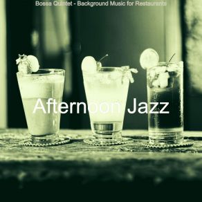 Download track Awesome Ambience For Cocktail Bars Afternoon Jazz