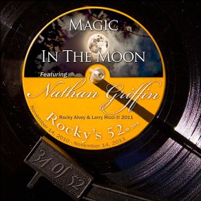 Download track Magic In The Moon (# 34 Of The 52) Nathan Griffin