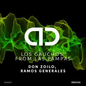 Download track Don Zoilo Ramos Generales (Original Extended Mix) Los Gauchos From Las Pampas