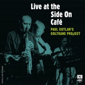 Download track Ascension (Live) Paul Cutlan’s Coltrane Project