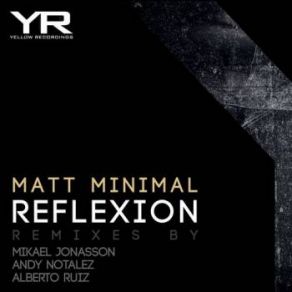 Download track Reflexion (Original Mix) Matt Minimal