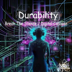 Download track Digital Collapse Durability