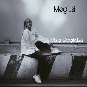 Download track Megisi Megi Gogitidze