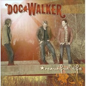 Download track A Little Love Along The Way Doc Walker