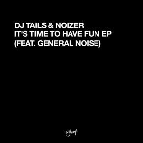 Download track Throw Your Hands Up DJ TailsGeneral Noise