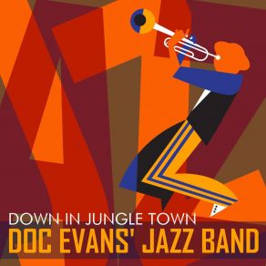 Download track What Did I Do To Be So Black And Blue Doc Evans Jazz Band