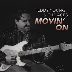 Download track Teddy And The Band The Aces, TEDDY YOUNG