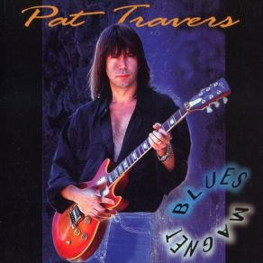 Download track This World We Live In Pat Travers