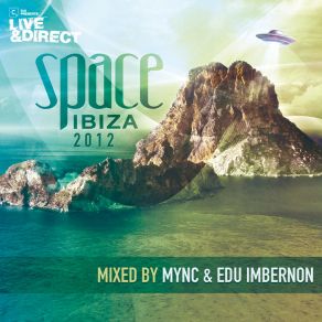 Download track Space Ibiza 2012 (Continuous DJ Mix 1) Edu Imbernón