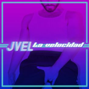 Download track La Velocidad (Chill Trap Mix) Jvel